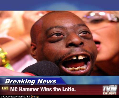 Breaking News Mc Hammer Wins The Lotto Pop Culture Funny Celebrity Pictures