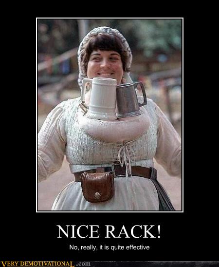 NICE RACK! - Very Demotivational - Demotivational Posters | Very ...