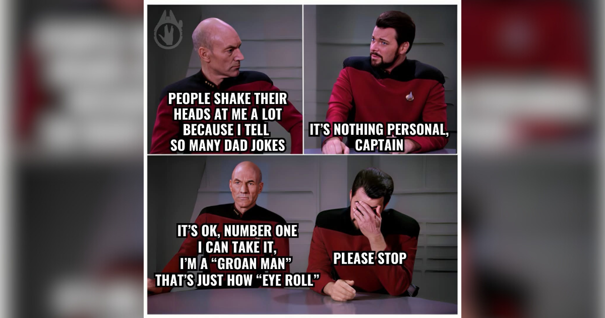 To Baldly Go Where No Pun Has Gone Before: 36 Star Trek Dad Jokes ...