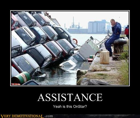 ASSISTANCE - Very Demotivational - Demotivational Posters | Very ...