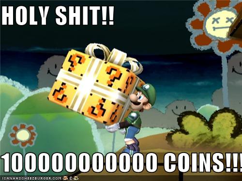 Holy Shit Coins Cheezburger Funny Memes Funny Pictures