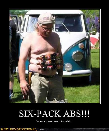 SIX-PACK ABS!!! - Very Demotivational - Demotivational Posters | Very  Demotivational | Funny Pictures | Funny Posters | Funny Meme