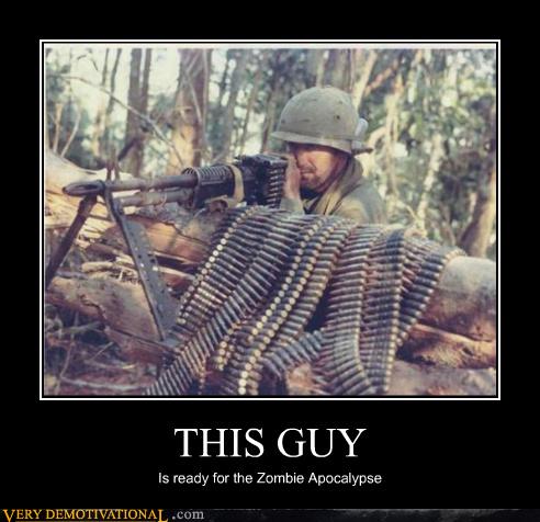 Very Demotivational - machine gun - Very Demotivational Posters - Start ...