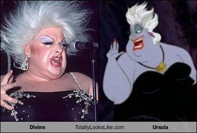 Divine Totally Looks Like Ursula - Totally Looks Like