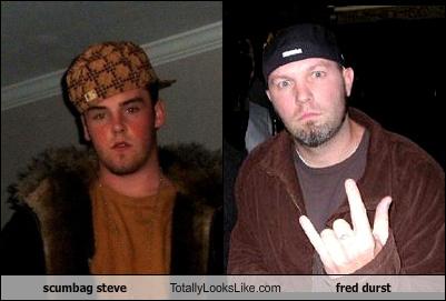 Scumbag Steve Totally Looks Like Fred Durst - Totally Looks Like