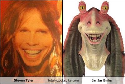 Steven Tyler Totally Looks Like Jar Jar Binks - Totally Looks Like