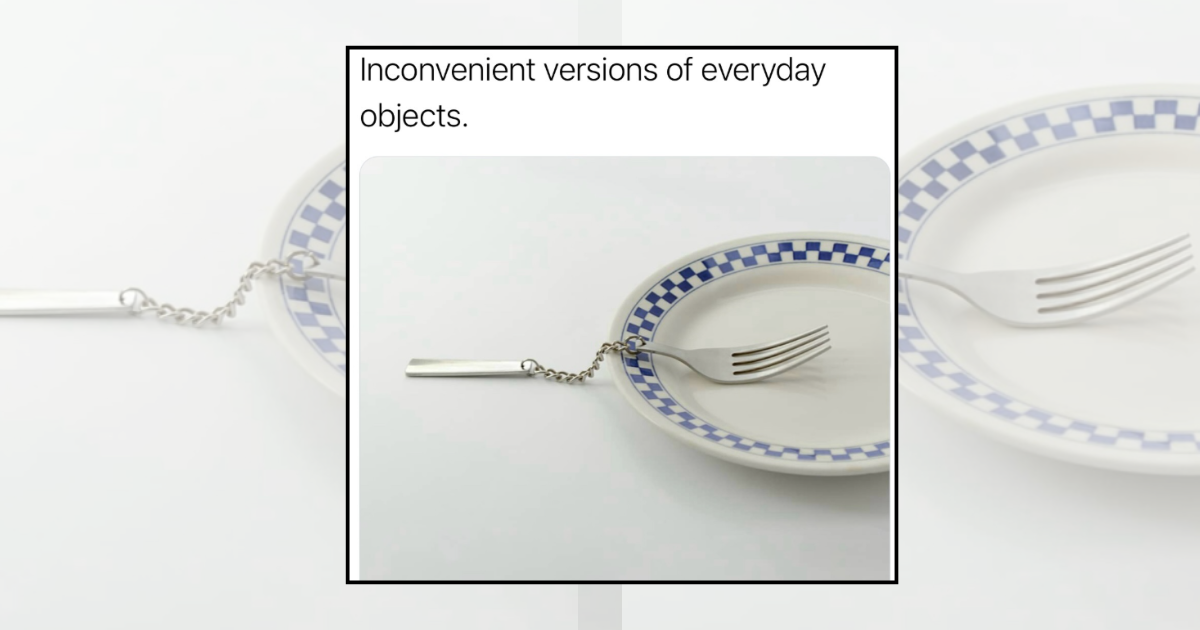 A Delightfully Silly Collection of Everyday Objects Designed to Be Impractical