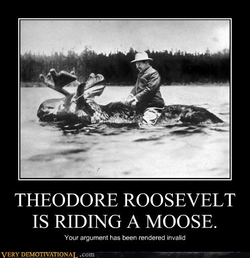 theodore roosevelt riding a moose