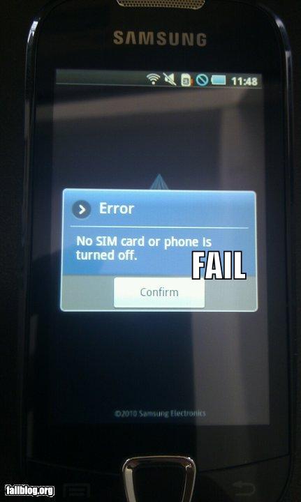 Turn my phone. Samsung Error.