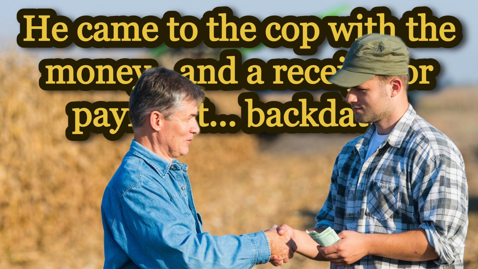 Rural landowner leases 80 acres of farmland to a neighbor, a politician, to farm—neighbor plants illegal corn, plows through the landowner's driveway—tries to deny ever signing a contract when cops arrive, loses elected seat: 'I showed him the contract'