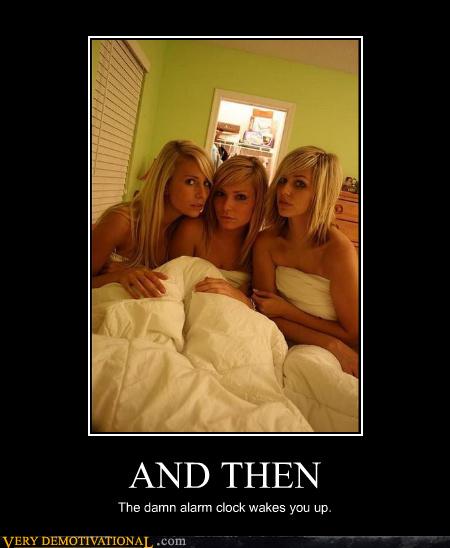 AND THEN - Very Demotivational - Demotivational Posters ...