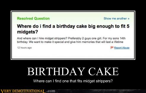 Birthday Cake Very Demotivational Demotivational Posters Very Demotivational Funny Pictures Funny Posters Funny Meme