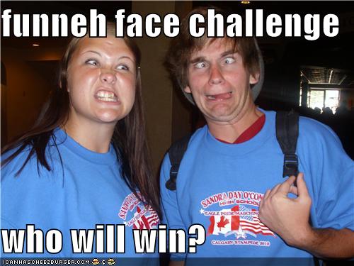 Funneh Face Challenge Who Will Win Cheezburger Funny Memes Funny Pictures
