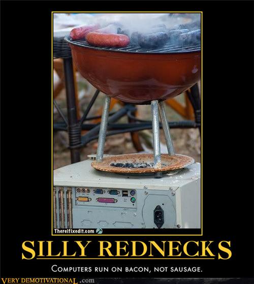 Very Demotivational - grill - Very Demotivational Posters - Start Your