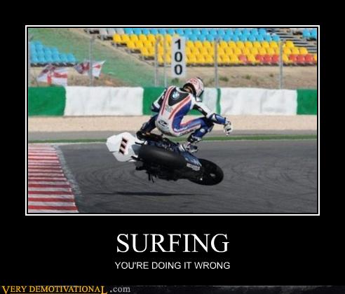 Very Demotivational - motorcycle - Very Demotivational Posters - Start ...