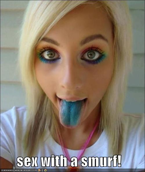 Sex With A Smurf Cheezburger Funny Memes Funny Pictures