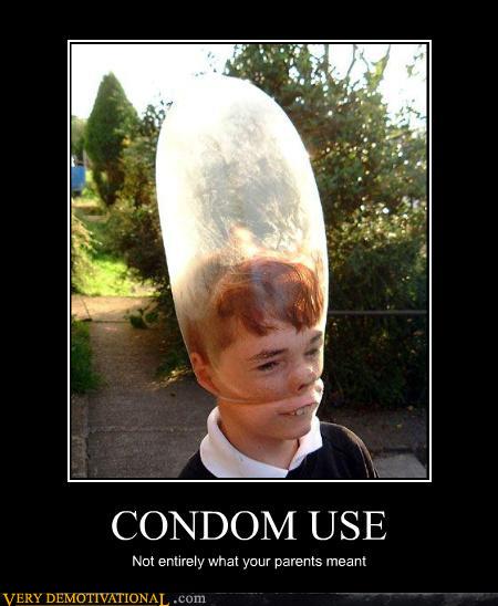 Condom Use Very Demotivational Demotivational Posters Very Demotivational Funny Pictures