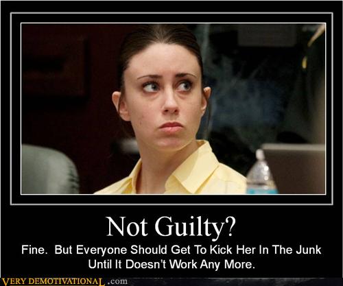 Very Demotivational - Casey Anthony - Very Demotivational Posters