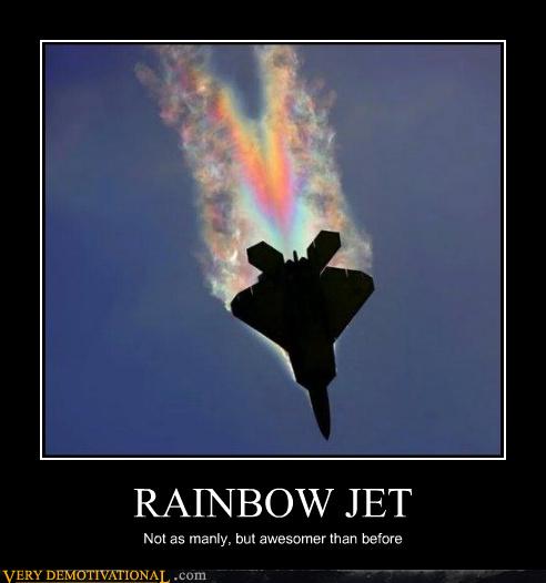 Rainbow Jet - Very Demotivational - Demotivational Posters 