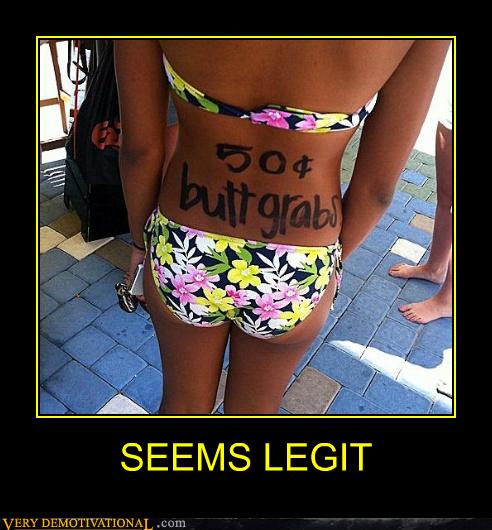 Very Demotivational Butt Grab Very Demotivational Posters Start Your Day Wrong