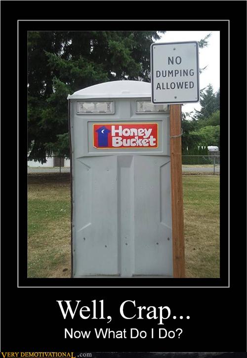 Very Demotivational - bathroom humor - Very Demotivational Posters