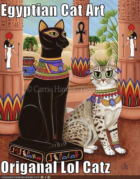 Egyptian Cat Art Origanal Lol Catz - Cheezburger - Funny Memes | Funny