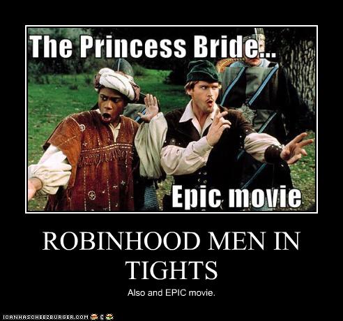 ROBINHOOD MEN IN TIGHTS - Cheezburger - Funny Memes | Funny Pictures