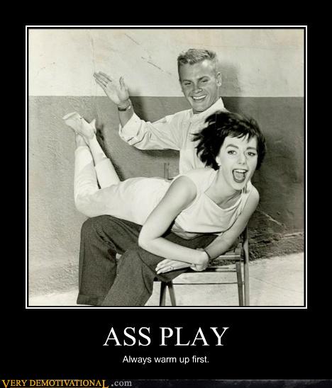 Ass Play Very Demotivational Demotivational Posters Very