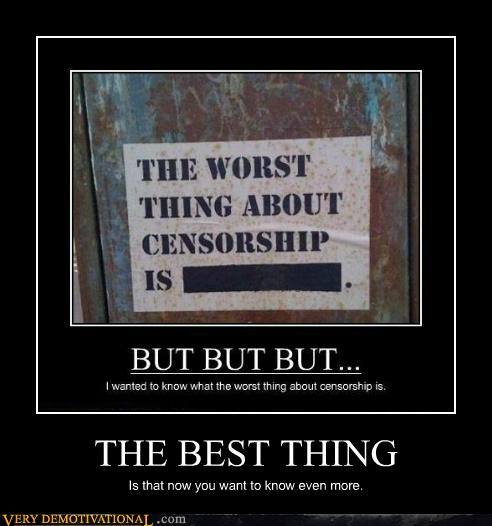 Very Demotivational - censorship - Very Demotivational Posters - Start