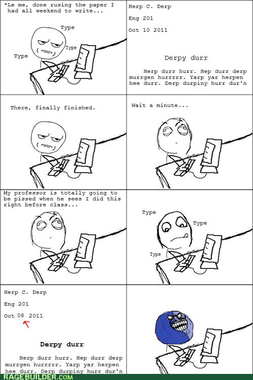 Always Use the Due Date - Rage Comics - rage comics