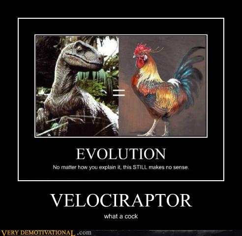Velociraptor Very Demotivational Demotivational Posters Very Demotivational Funny