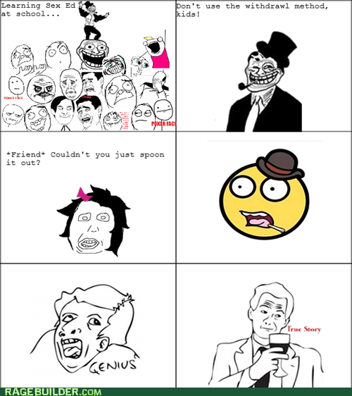 Yes Right After We Spoon Out Your Brain Rage Comics Rage Comics