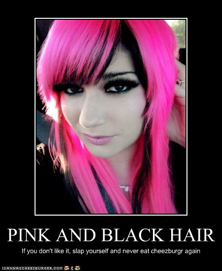 PINK AND BLACK HAIR - Cheezburger - Funny Memes  Funny 