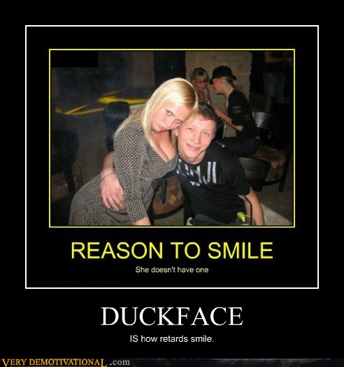 DUCKFACE - Very Demotivational - Demotivational Posters | Very