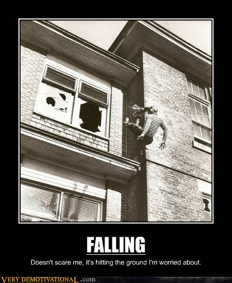 FALLING - Very Demotivational - Demotivational Posters | Very ...