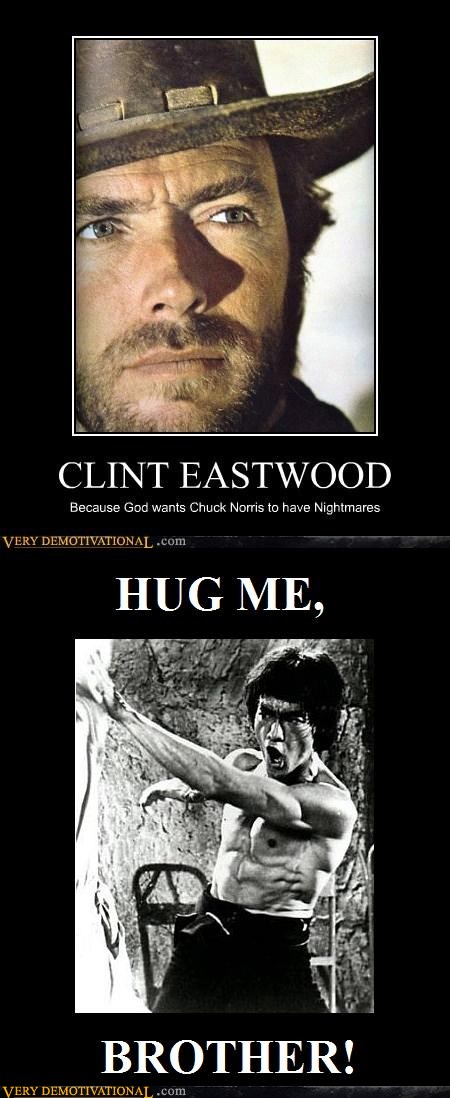 Very Demotivational - Clint Eastwood - Very Demotivational Posters