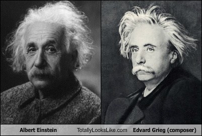 Albert Einstein Totally Looks Like Edvard Grieg (composer) - Totally ...