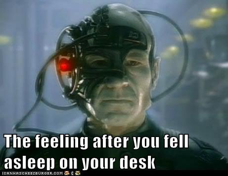 The Feeling After You Fell Asleep On Your Desk Set Phasers To Lol Sci Fi Fantasy