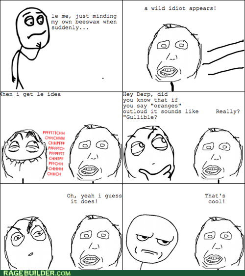 They Didn't When You Said Them - Rage Comics - rage comics