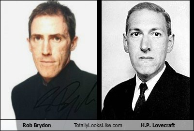 Rob Brydon Totally Looks Like H P Lovecraft Totally Looks Like