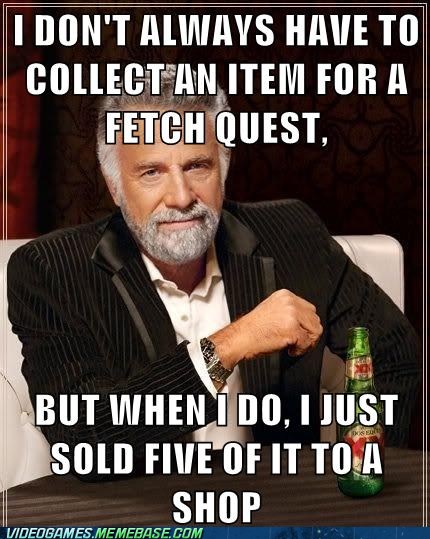 fetch-quest-meme-rpg-the-most-interesting-man-in-the-world-6116445440