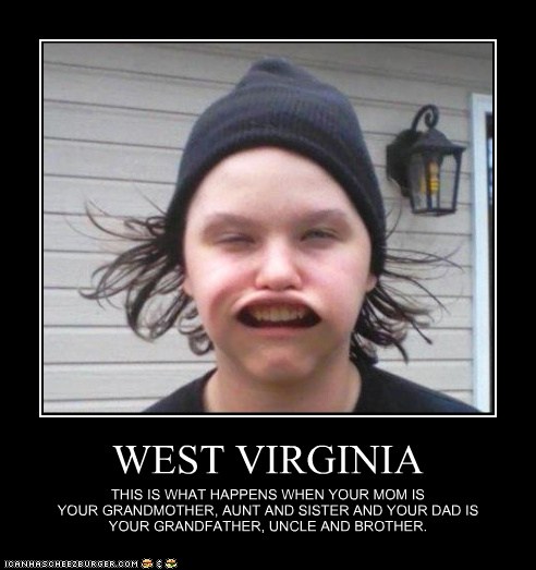 West Virginia Cheezburger Funny Memes Funny Pictures