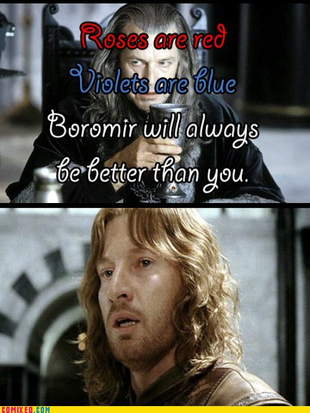 Memebase - faramir - All Your Memes In Our Base - Funny Memes - Cheezburger