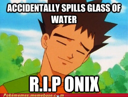 Have water tyPe Pokemon?! ONix! US@ DiG! \ = <A WAIT! Kid STo.. used dig my  SHIP MY beautiful SHIP - iFunny Brazil