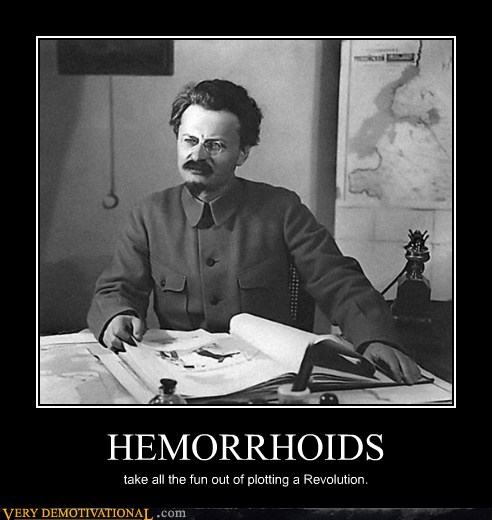 HEMORRHOIDS - Very Demotivational - Demotivational Posters | Very