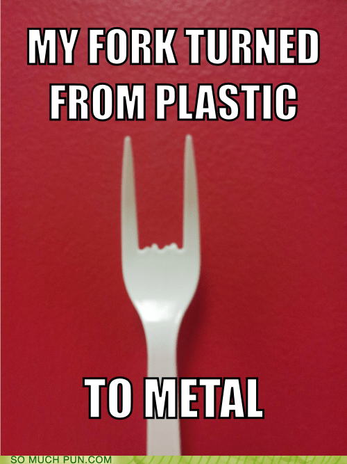 Puns Fork Funny Puns Pun Pictures Cheezburger