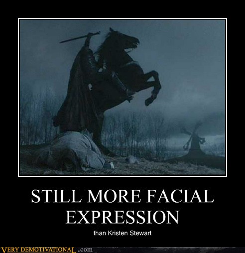 STILL MORE FACIAL EXPRESSION - Very Demotivational - Demotivational