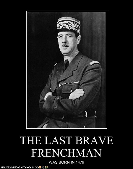 The Last Brave Frenchman Politics Political Memes