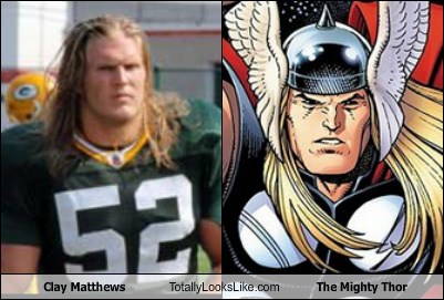Clay Matthews Totally Looks Like The Mighty Thor - Totally Looks Like