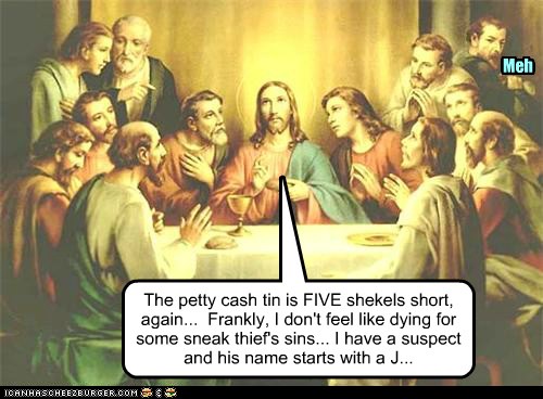 Historic LOLs - last supper - funny pictures history - Cheezburger